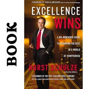 Excellence Wins Book By Horst Schulze